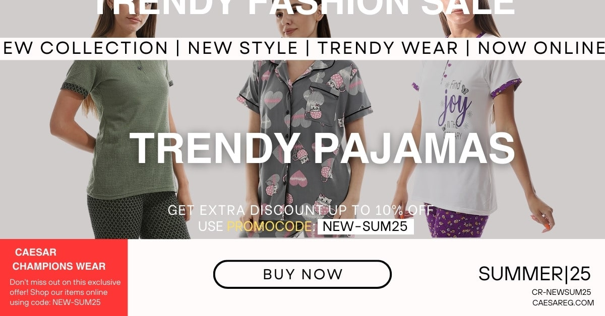  Caesar women’s cotton pajama – Stylish and modest loungewear made in Egypt Arabic: بيجامة حريمي قطن من Caesar – لبس بيت شيك ومحتشم صنع في مصر